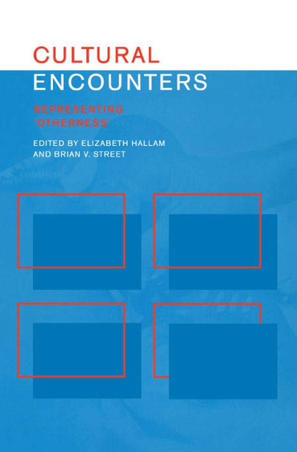 Cultural Encounters: Representing Otherness