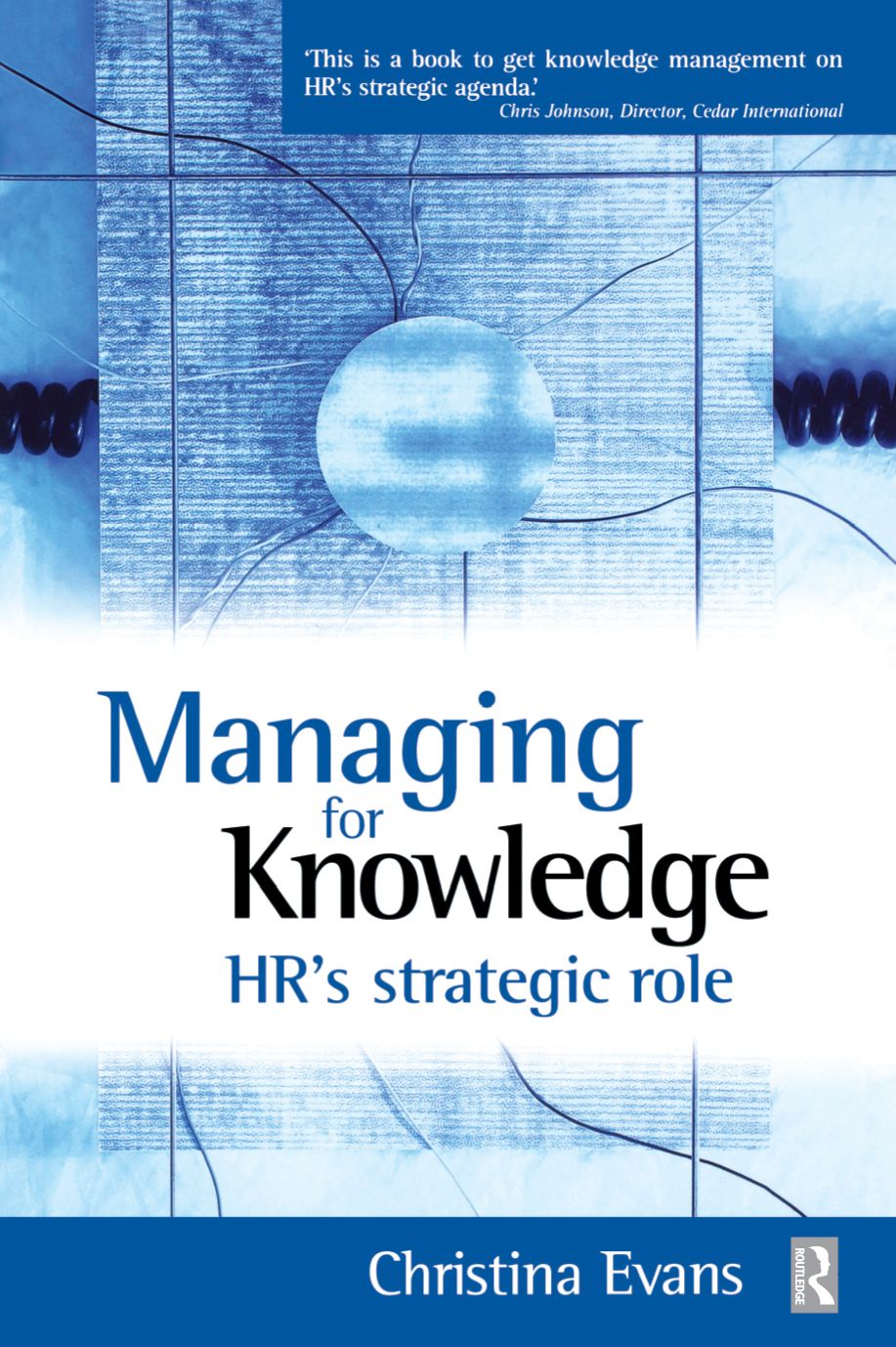 Managing for Knowledge