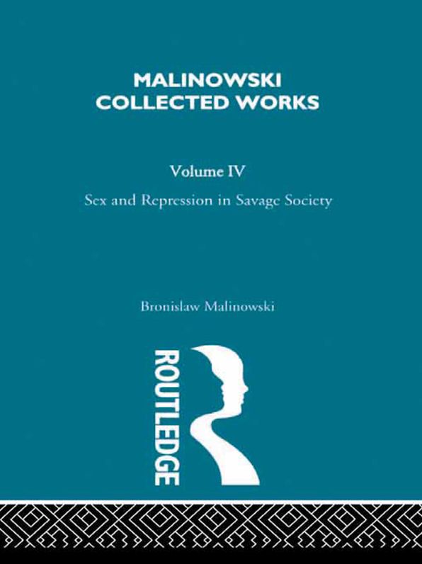 Sex and Repression in Savage Society: [1927]
