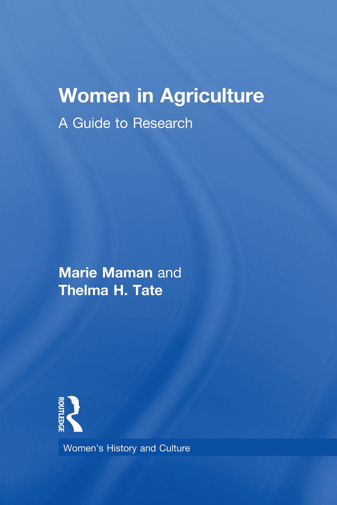 Women in Agriculture: A Guide to Research