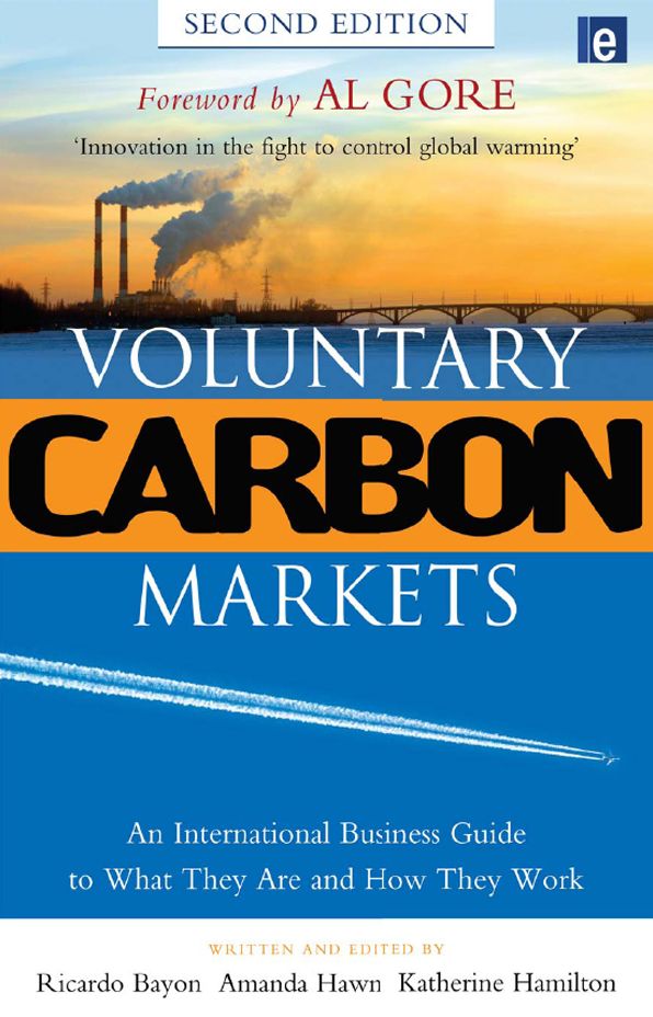 Voluntary Carbon Markets: An International Business Guide to What They Are and How They Work