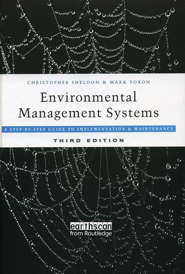 Environmental Management Systems: A Step-by-Step Guide to Implementation and Maintenance