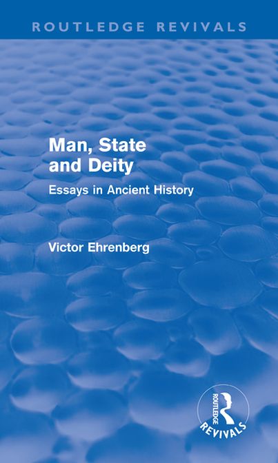 Man, State and Deity: Essays in Ancient History