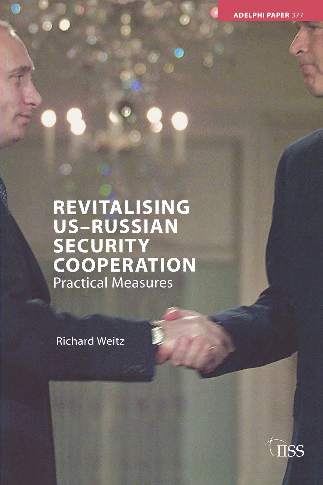 Revitalising US-Russian Security Cooperation: Practical Measures