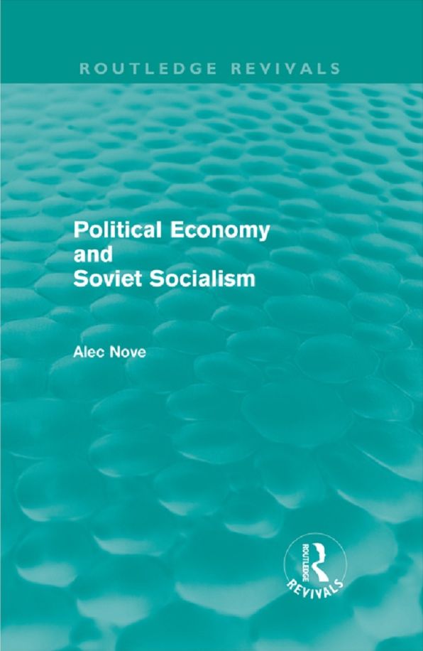 Political Economy and Soviet Socialism (Routledge Revivals)
