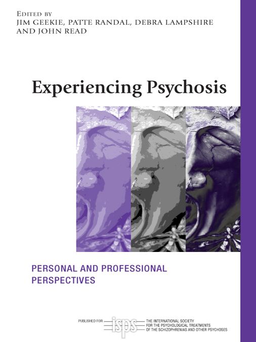 Experiencing Psychosis: Personal and Professional Perspectives