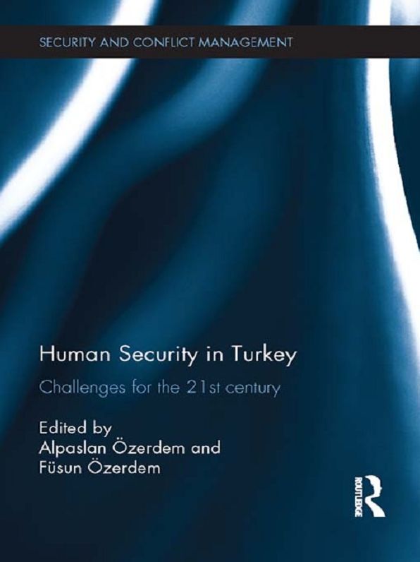 Human Security in Turkey: Challenges for the 21st century