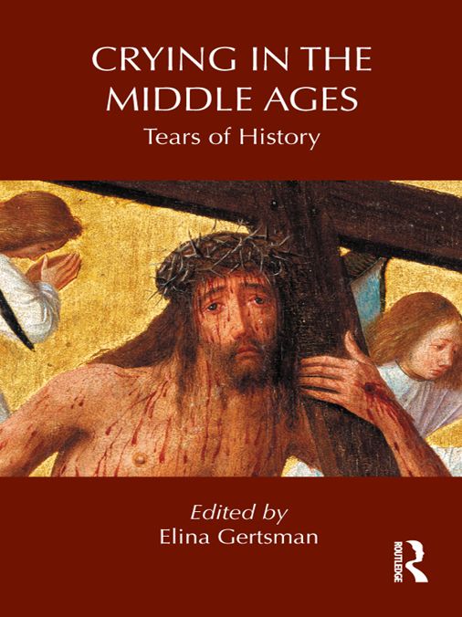 Crying in the Middle Ages: Tears of History