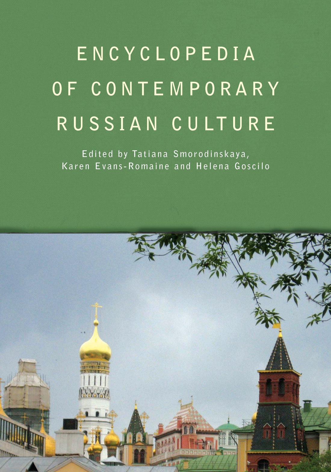 Encyclopedia of Contemporary Russian Culture
