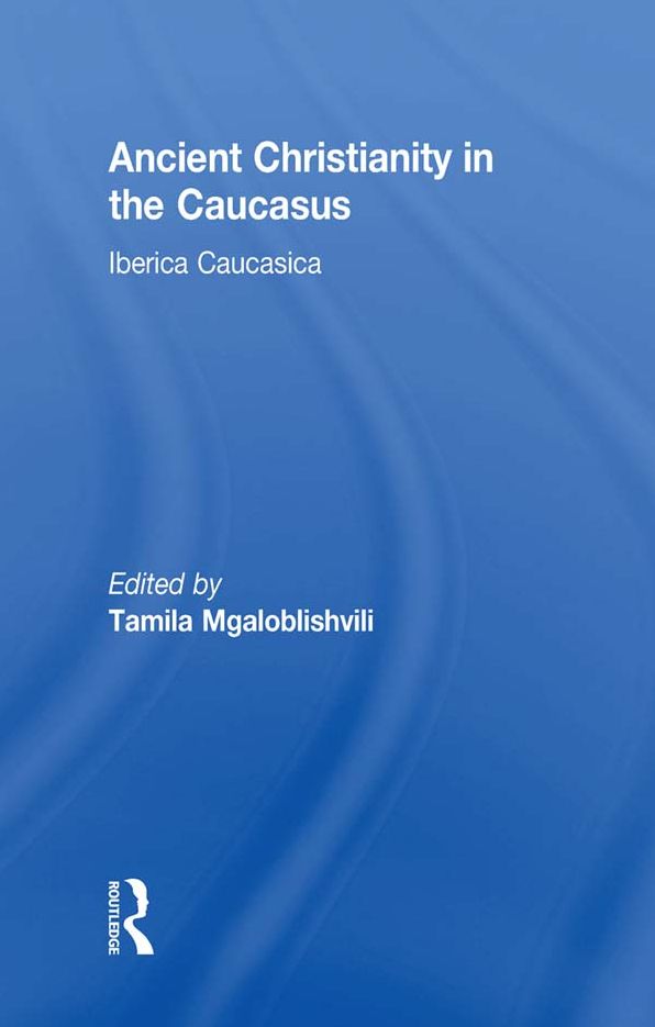Ancient Christianity in the Caucasus