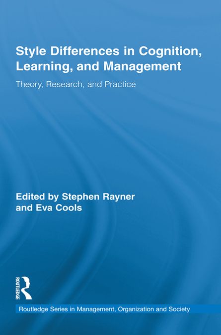 Style Differences in Cognition, Learning, and Management: Theory, Research, and Practice