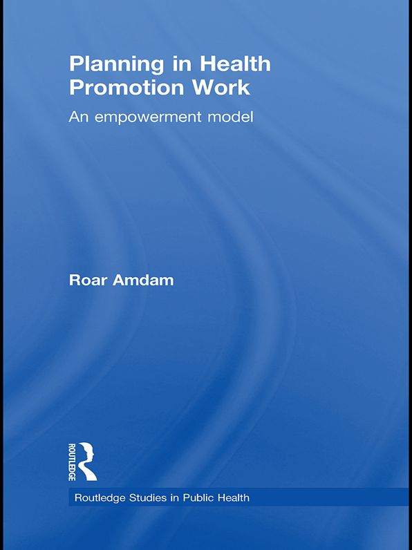 Planning in Health Promotion Work: An Empowerment Model
