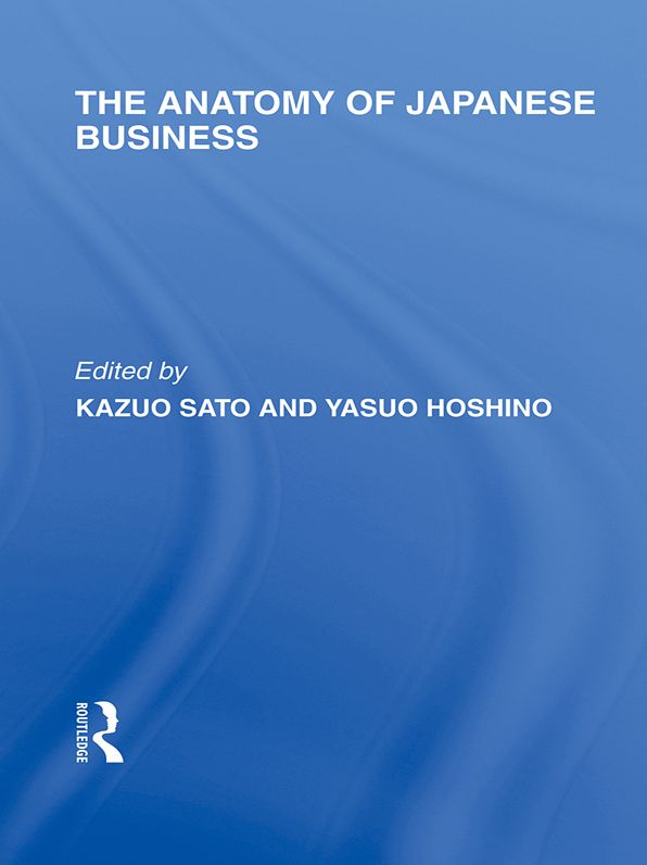 The Anatomy of Japanese Business