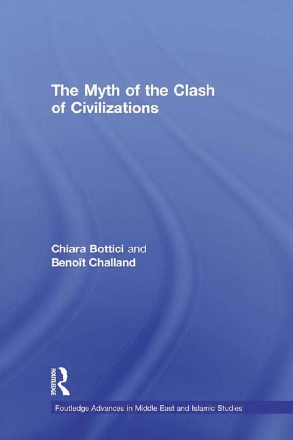 The Myth of the Clash of Civilizations