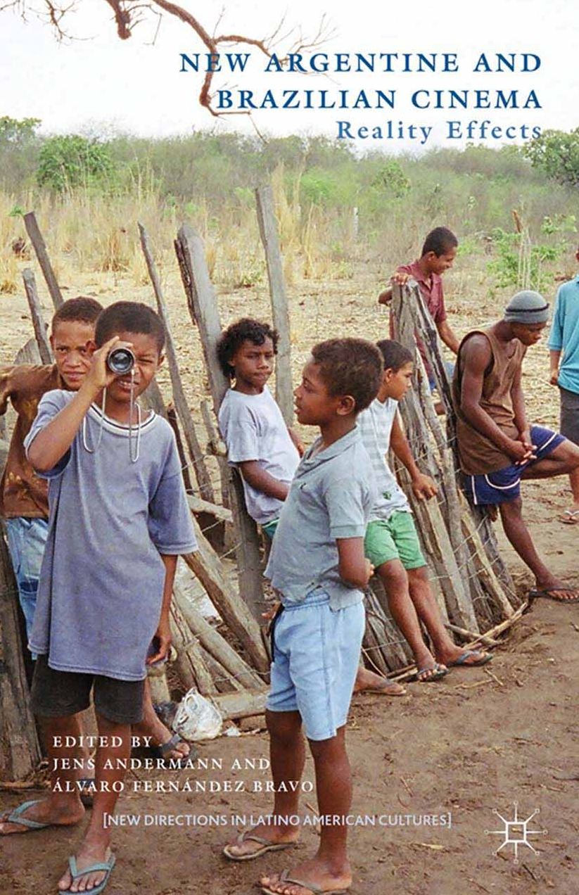 New Argentine and Brazilian Cinema: Reality Effects