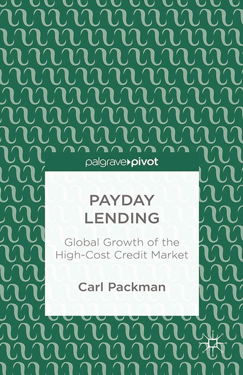 Payday Lending: Global Growth of the High-Cost Credit Market