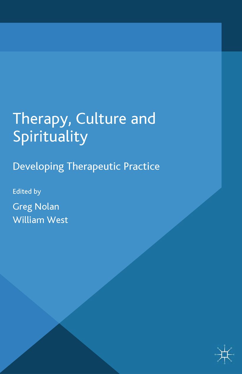 Therapy, Culture and Spirituality: Developing Therapeutic Practice