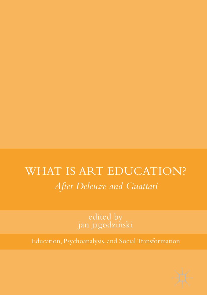 What Is Art Education?: After Deleuze and Guattari