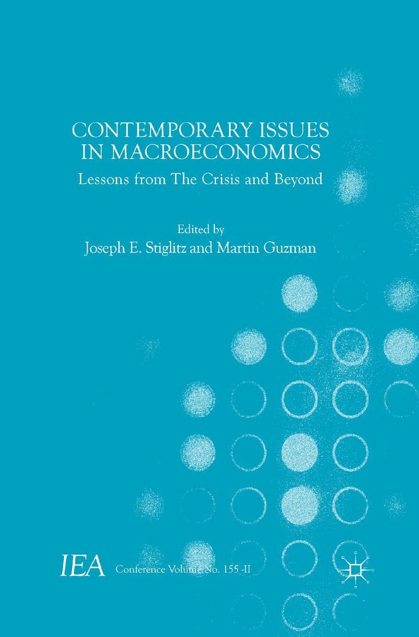 Contemporary Issues in Macroeconomics: Lessons from The Crisis and Beyond