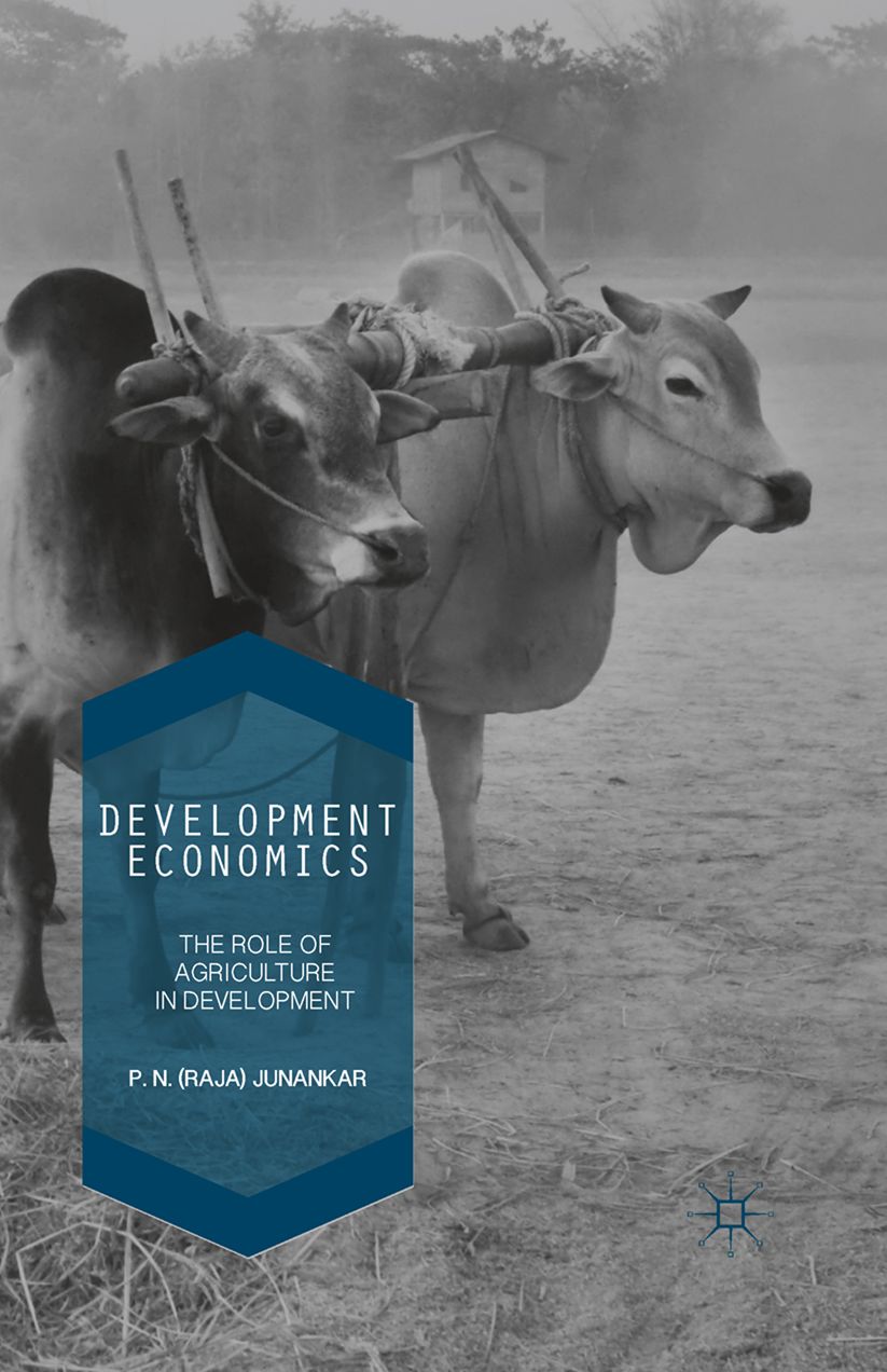 Development Economics: The Role of Agriculture in Development