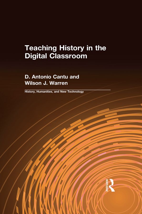 Teaching History in the Dgtl Classroom
