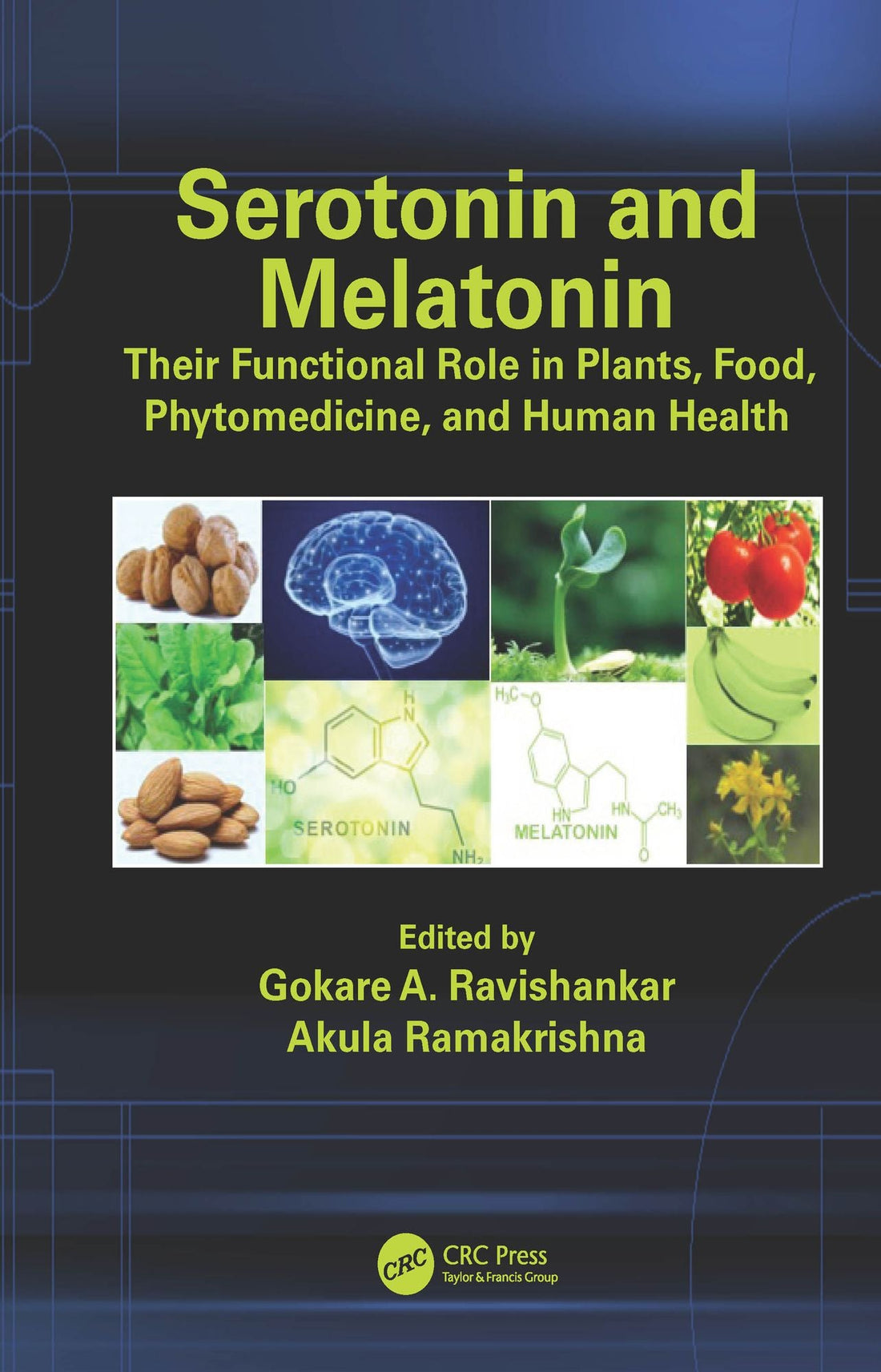Serotonin and Melatonin: Their Functional Role in Plants, Food, Phytomedicine, and Human Health