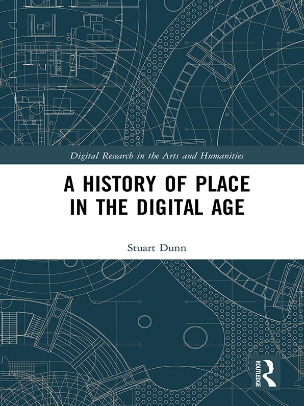 A History of Place in the Dgtl Age