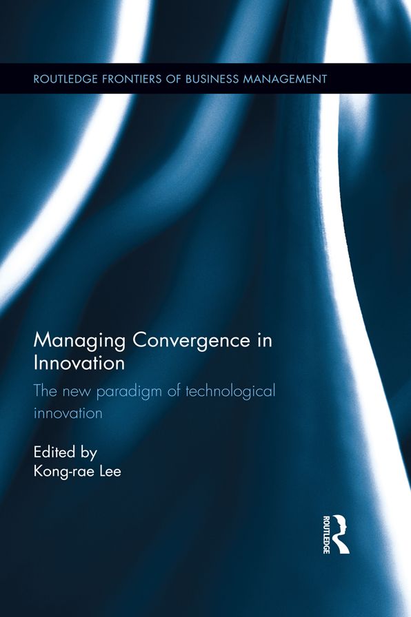 Managing Convergence in Innovation: The new paradigm of technological innovation