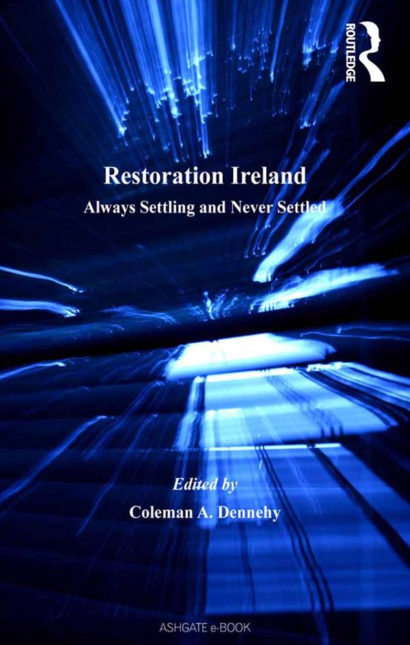 Restoration Ireland: Always Settling and Never Settled
