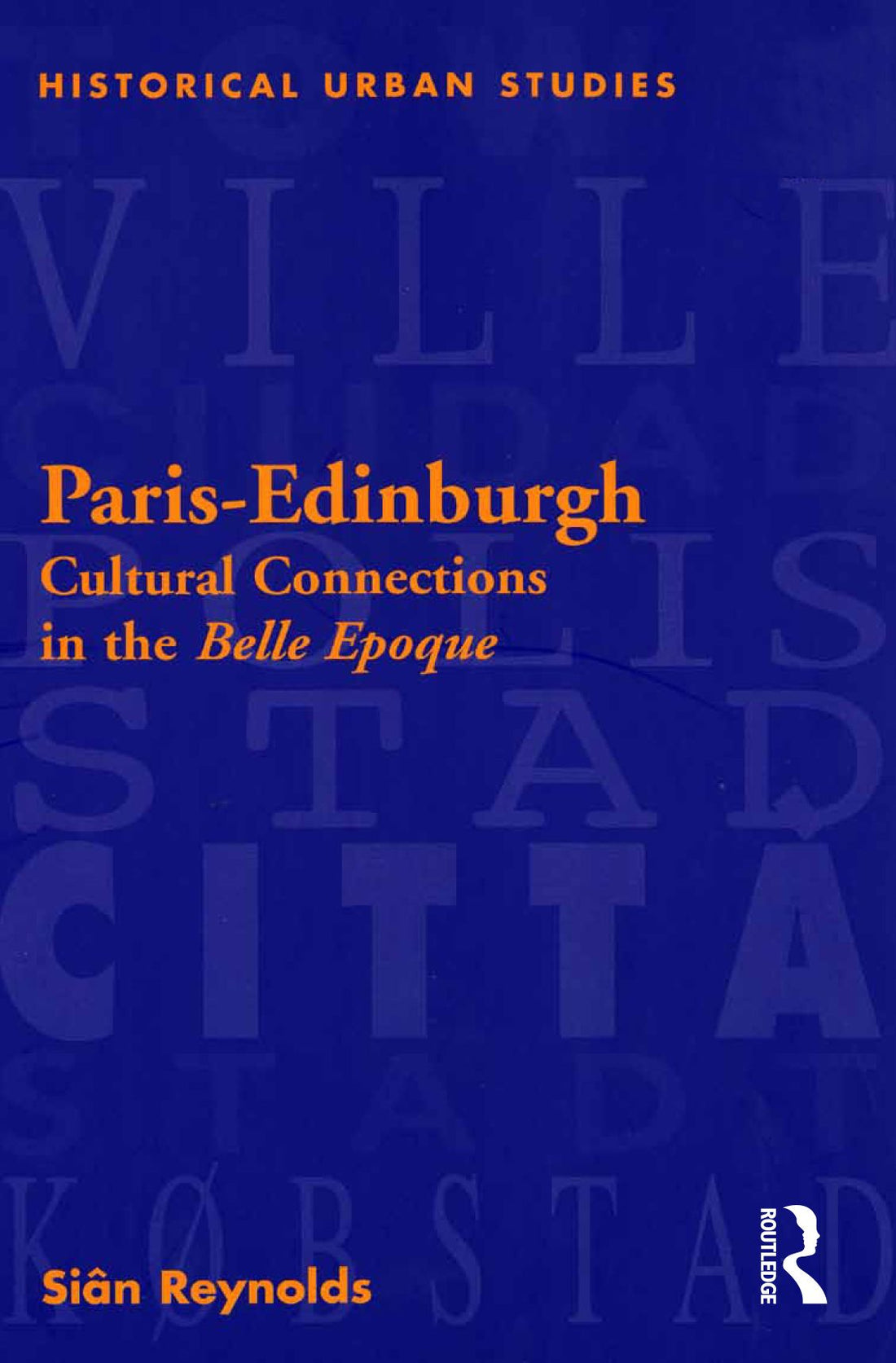 Paris-Edinburgh: Cultural Connections in the Belle Epoque