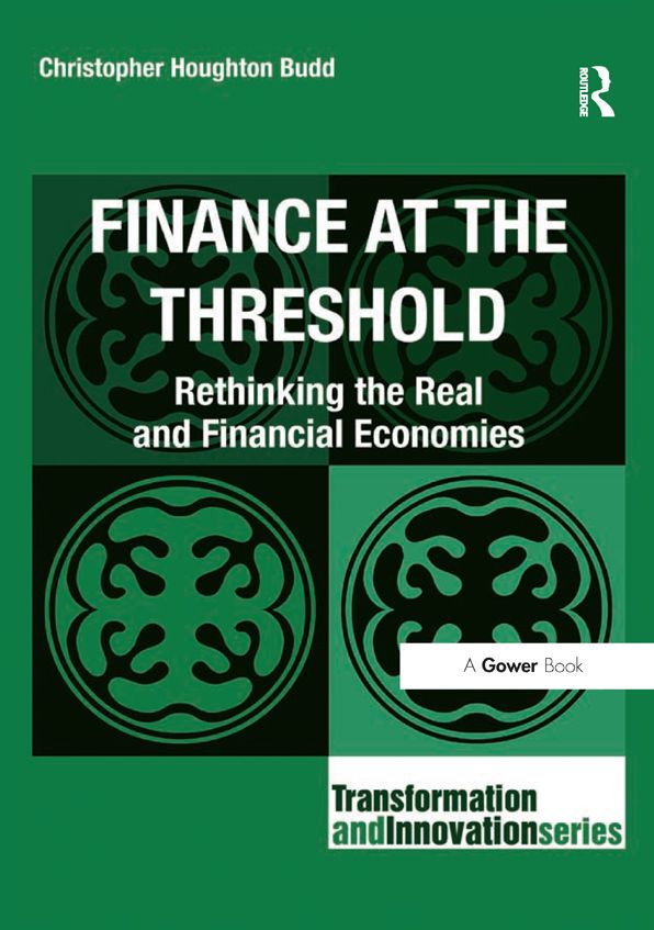 Finance at the Threshold: Rethinking the Real and Financial Economies