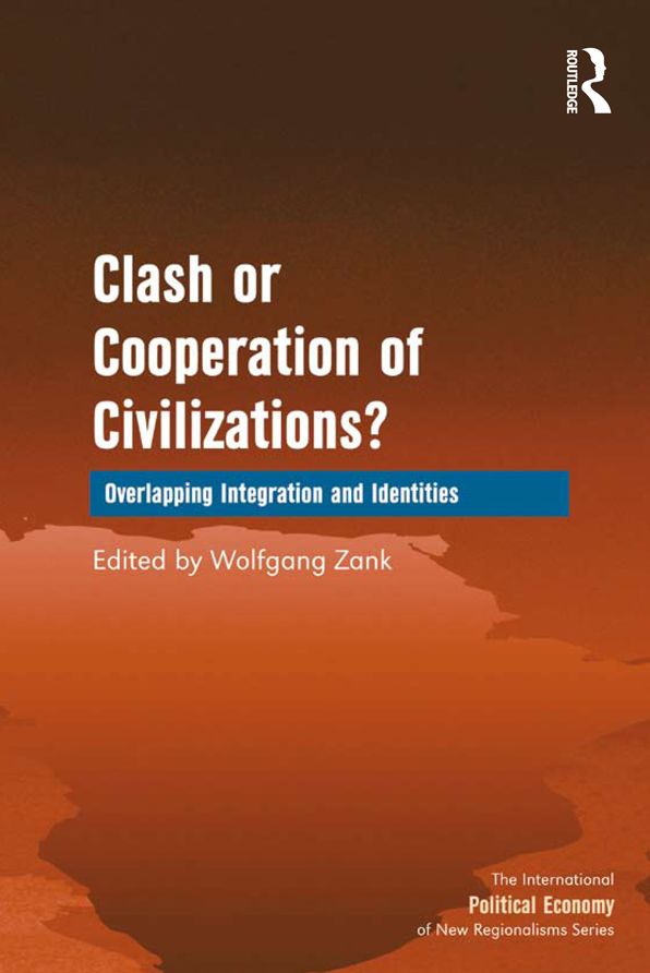 Clash or Cooperation of Civilizations?: Overlapping Integration and Identities