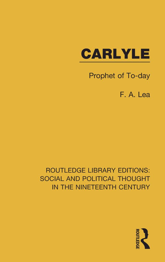 Carlyle: Prophet of To-day