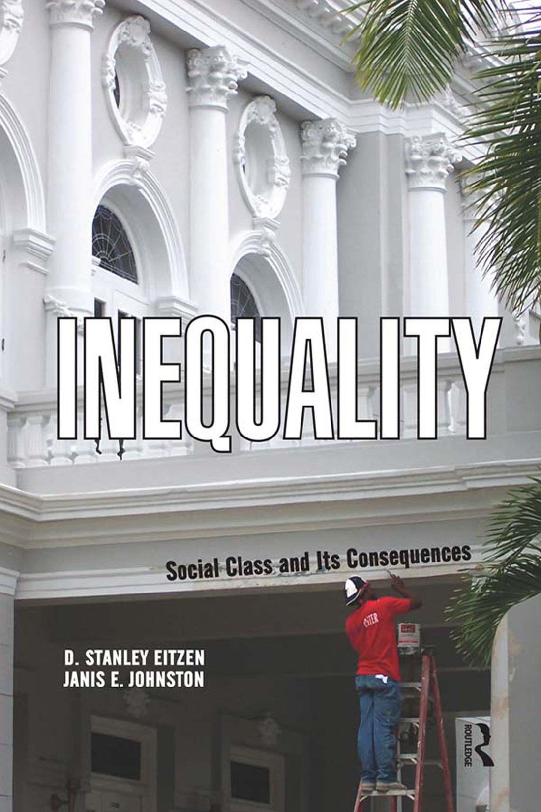 Inequality: Social Class and Its Consequences