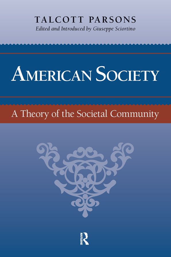 American Society: Toward a Theory of Societal Community