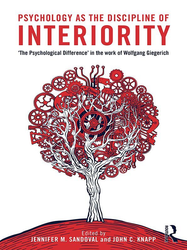 Psychology as the Discipline of Interiority: "The Psychological Difference" in the Work of Wolfgang Giegerich