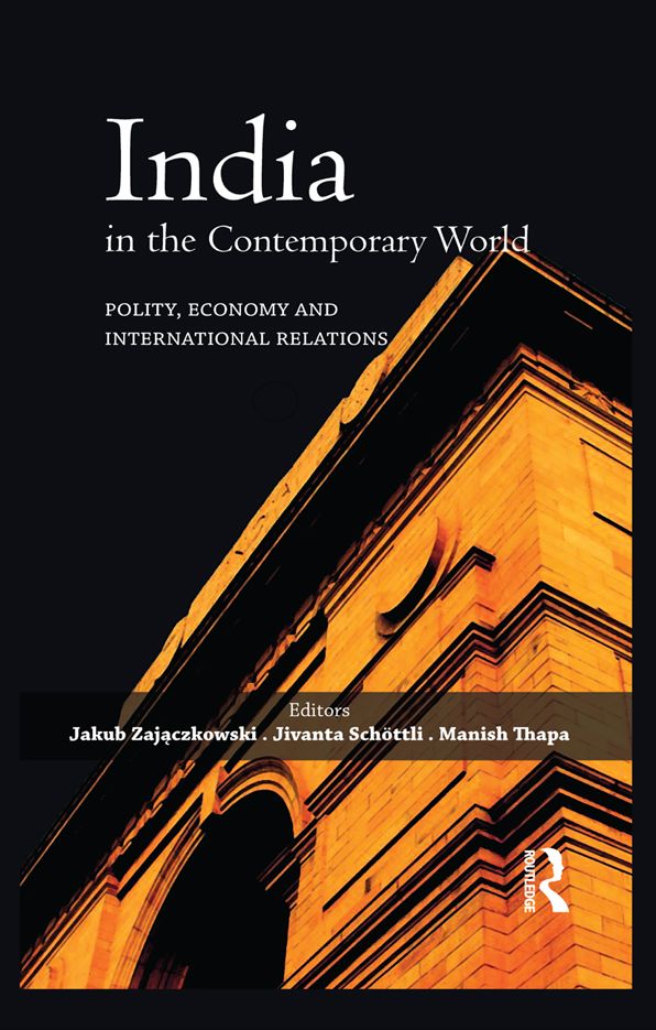 India in the Contemporary World: Polity, Economy and International Relations