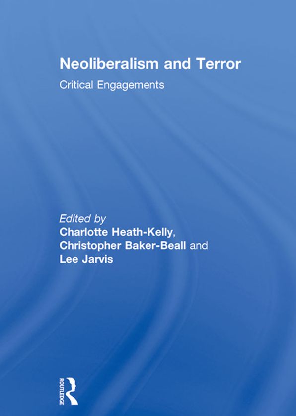 Neoliberalism and Terror: Critical Engagements