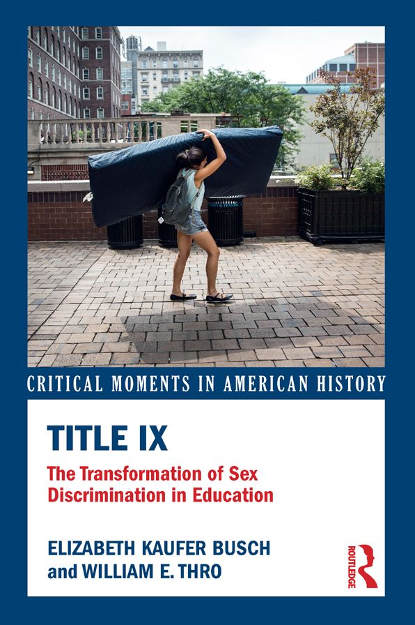 Title IX: The Transformation of Sex Discrimination in Education