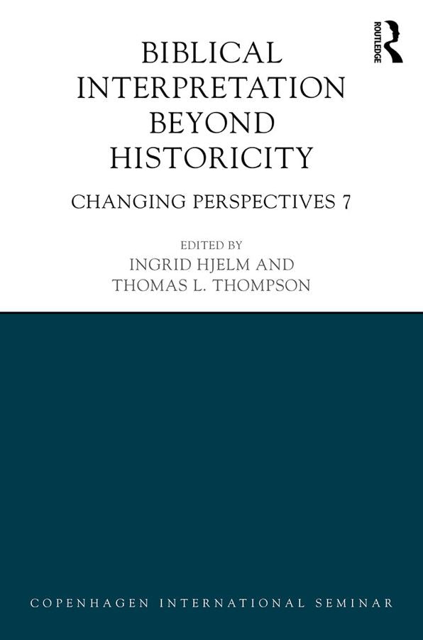 Biblical Interpretation Beyond Historicity: Changing Perspectives 7
