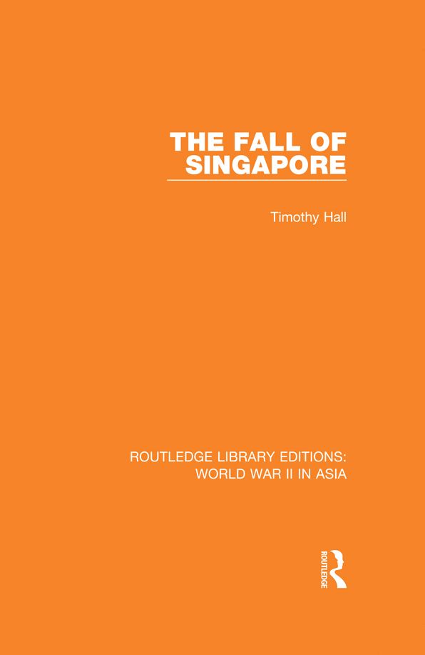The Fall of Singapore 1942