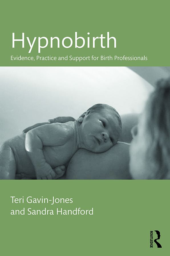Hypnobirth: Evidence, practice and support for birth professionals