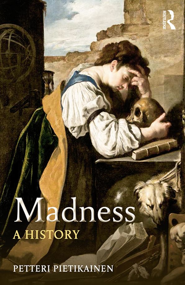 Madness: A History