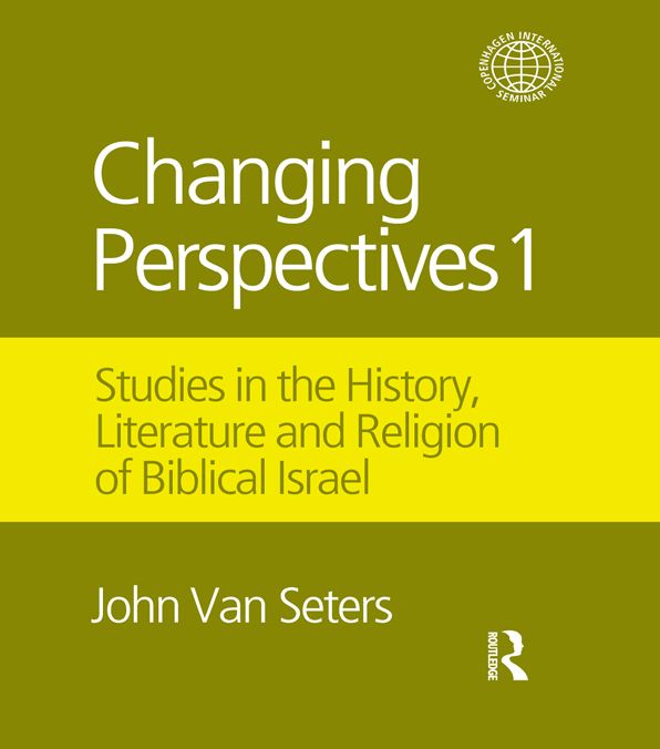Changing Perspectives 1: Studies in the History, Literature and Religion of Biblical Israel