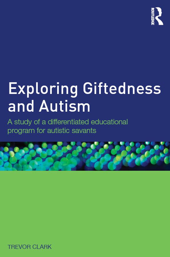 Exploring Giftedness and Autism: A study of a differentiated educational program for autistic savants