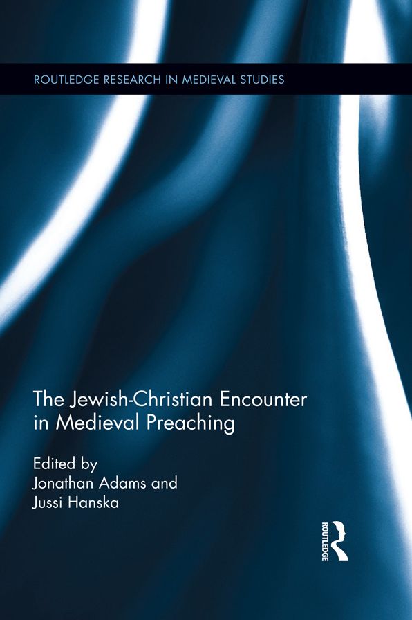 The Jewish-Christian Encounter in Medieval Preaching