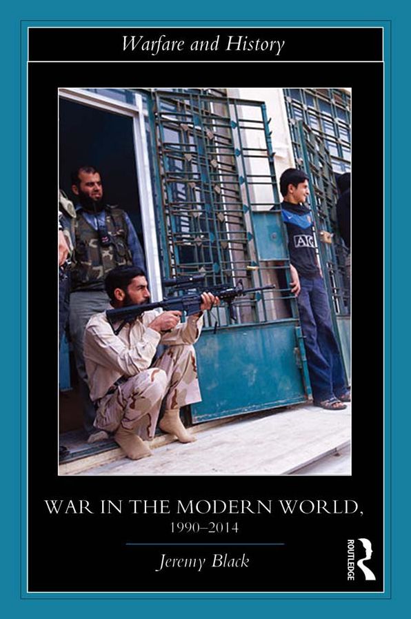 War in the Modern World, 1990-2014