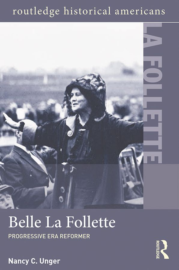 Belle La Follette: Progressive Era Reformer