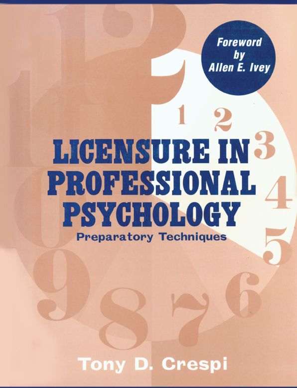 Licensure In Professional Psychology: Preparatory Techniques