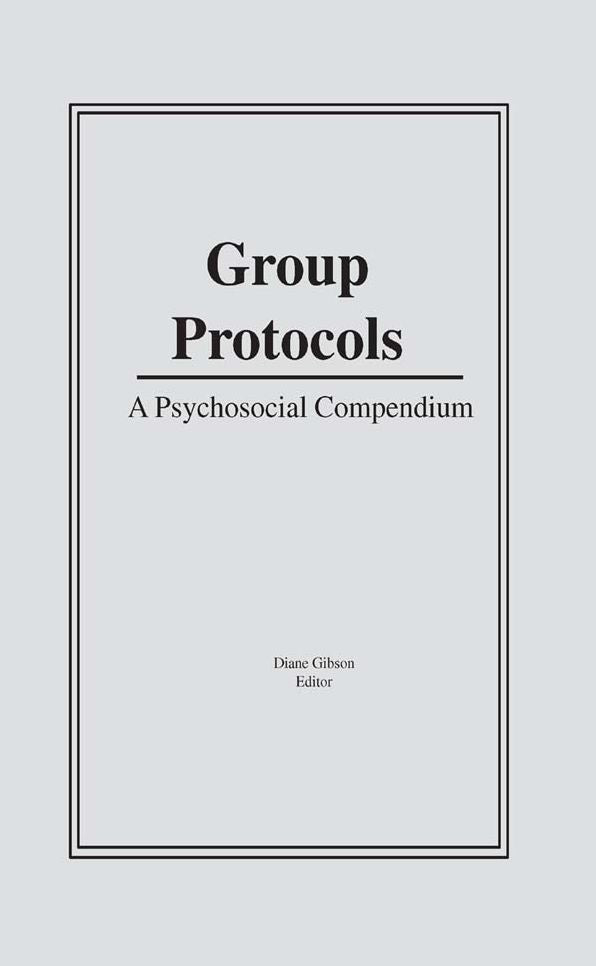 Group Protocols: A Psychosocial Compendium